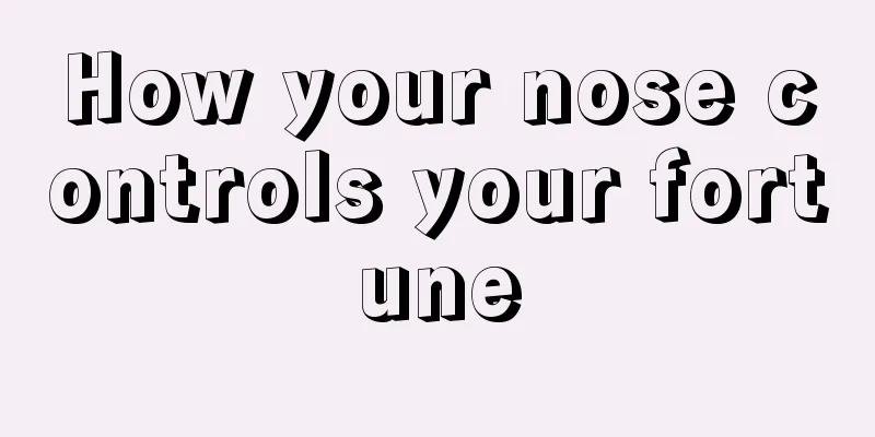 How your nose controls your fortune