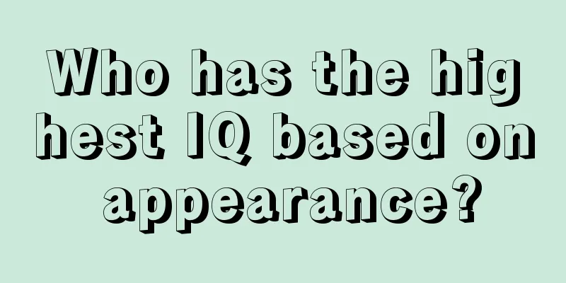 Who has the highest IQ based on appearance?