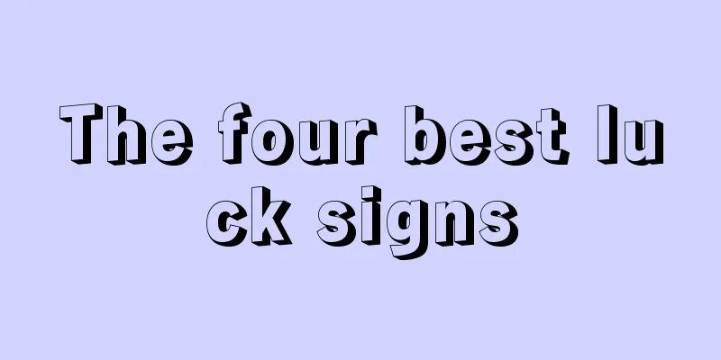 The four best luck signs