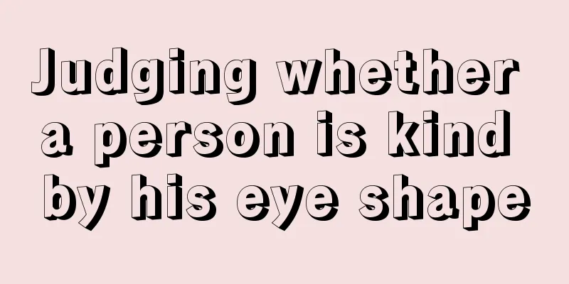 Judging whether a person is kind by his eye shape