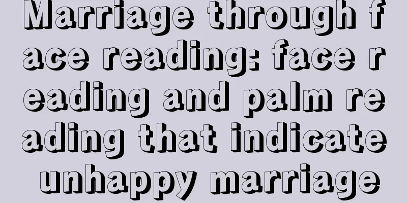 Marriage through face reading: face reading and palm reading that indicate unhappy marriage