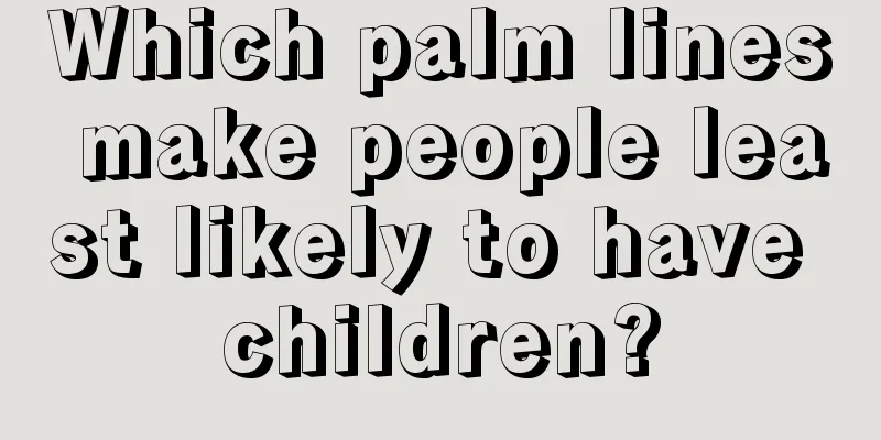 Which palm lines make people least likely to have children?
