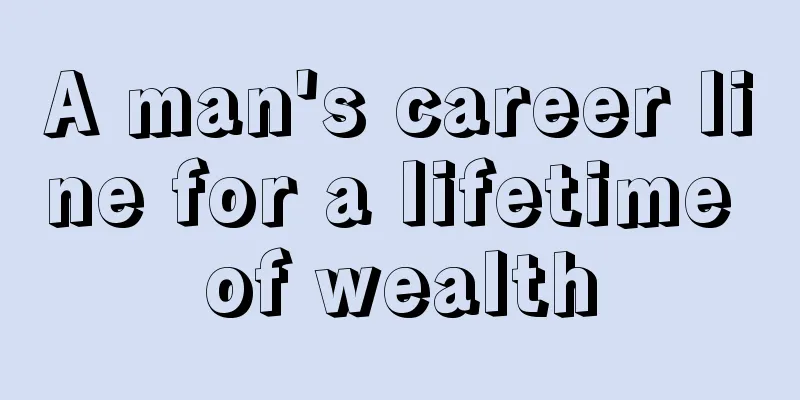A man's career line for a lifetime of wealth