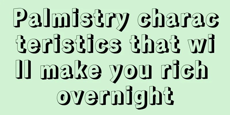 Palmistry characteristics that will make you rich overnight