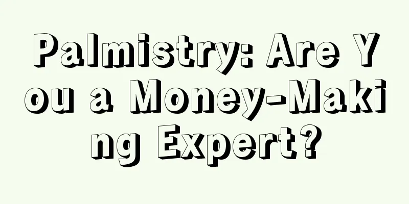 Palmistry: Are You a Money-Making Expert?