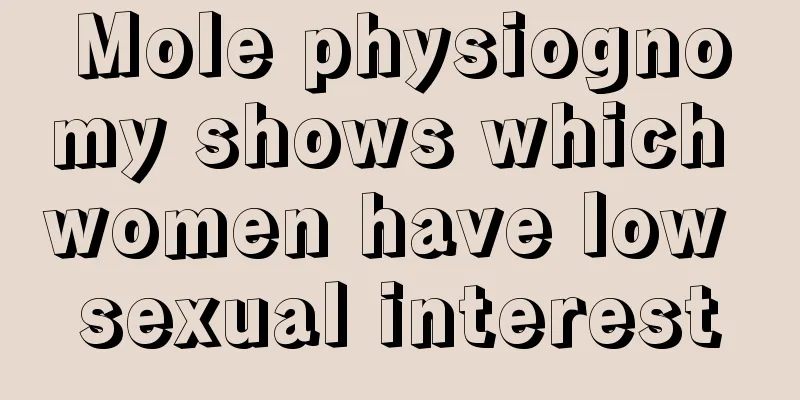 Mole physiognomy shows which women have low sexual interest