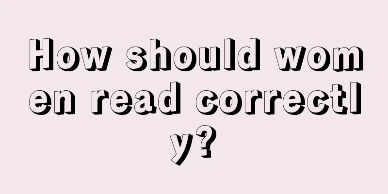 How should women read correctly?