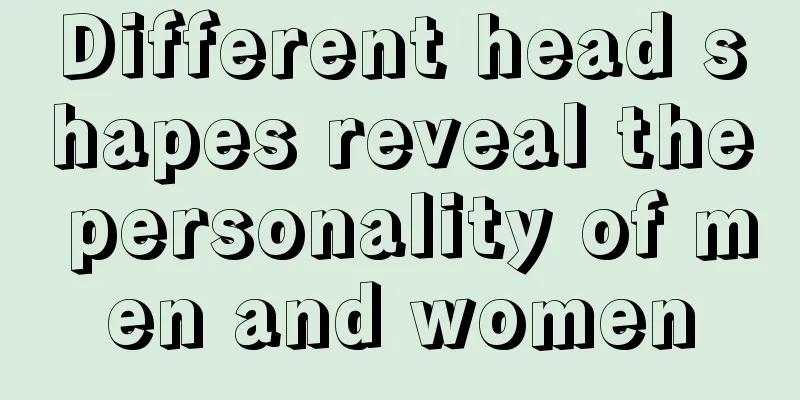 Different head shapes reveal the personality of men and women