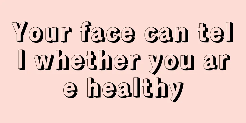 Your face can tell whether you are healthy