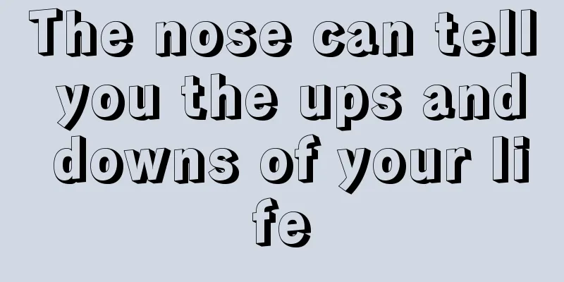 The nose can tell you the ups and downs of your life