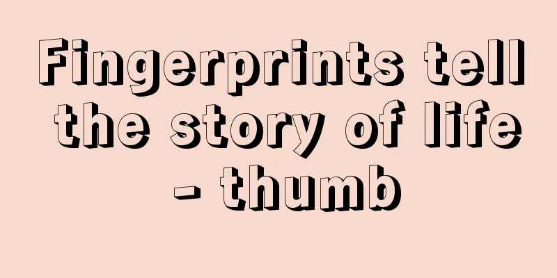 Fingerprints tell the story of life - thumb