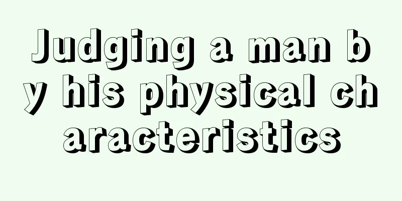Judging a man by his physical characteristics