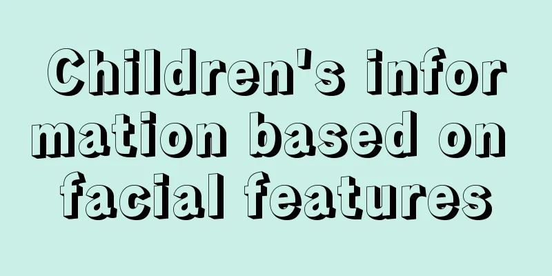 Children's information based on facial features