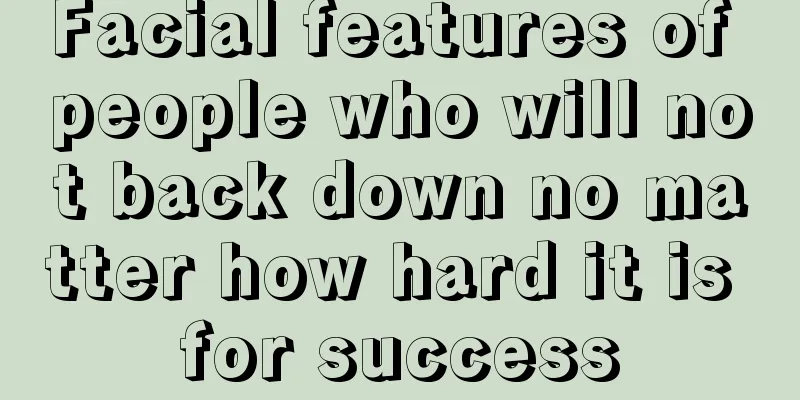 Facial features of people who will not back down no matter how hard it is for success