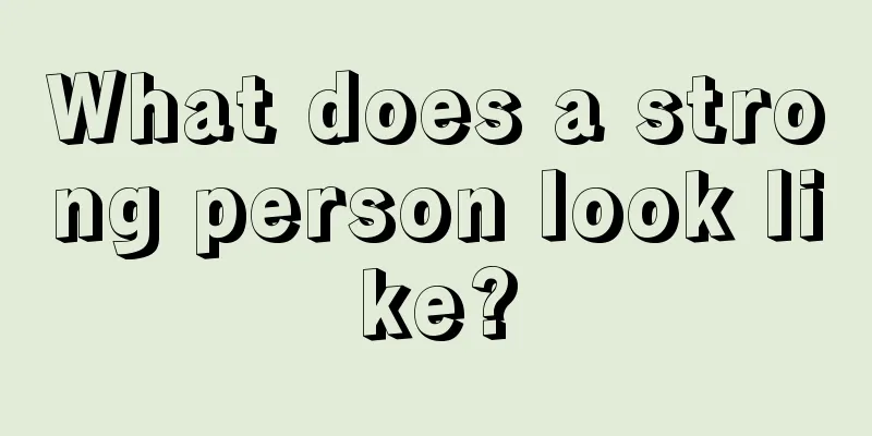 What does a strong person look like?