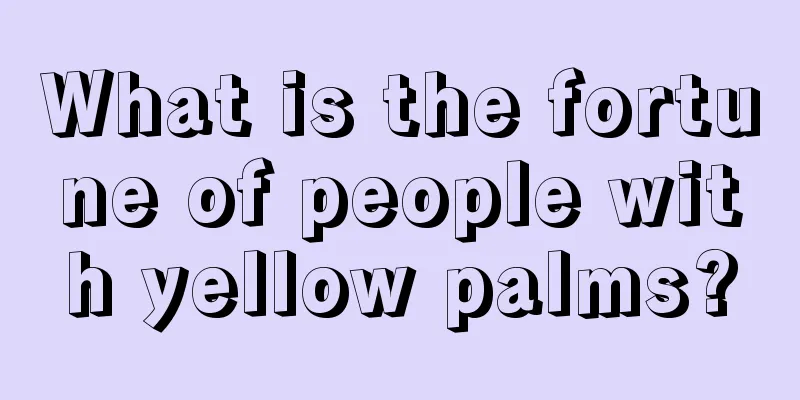 What is the fortune of people with yellow palms?