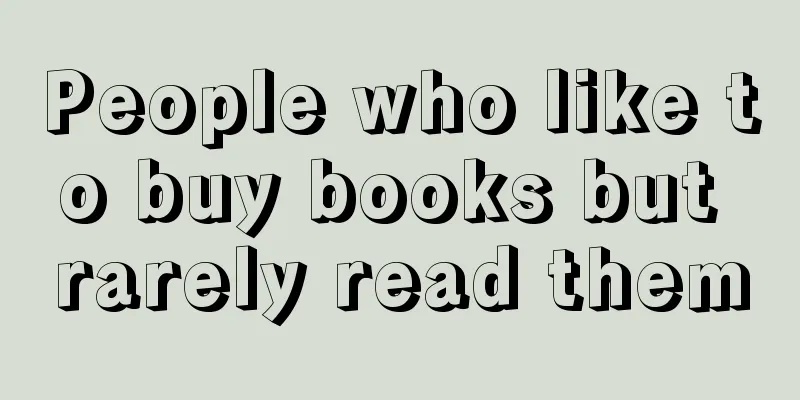 People who like to buy books but rarely read them