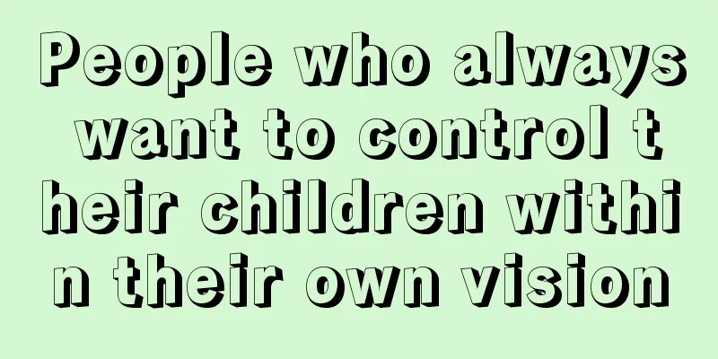 People who always want to control their children within their own vision