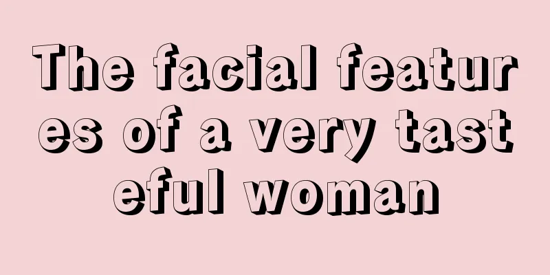The facial features of a very tasteful woman