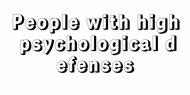 People with high psychological defenses