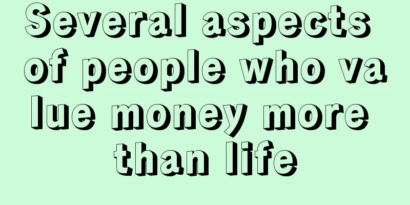 Several aspects of people who value money more than life