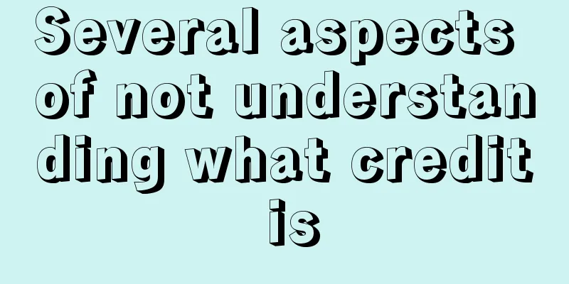 Several aspects of not understanding what credit is