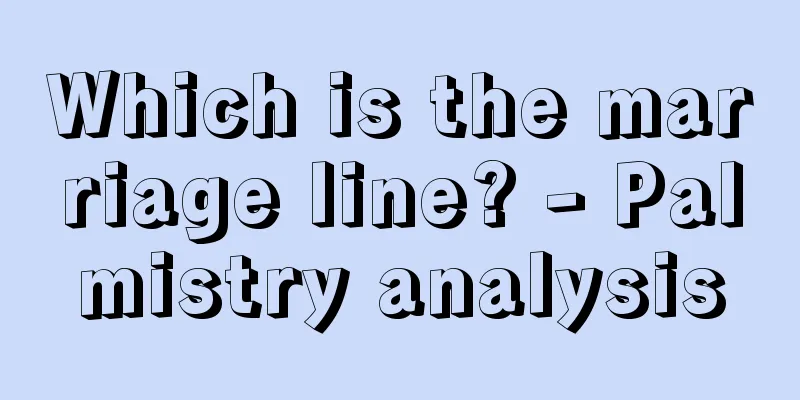 Which is the marriage line? - Palmistry analysis