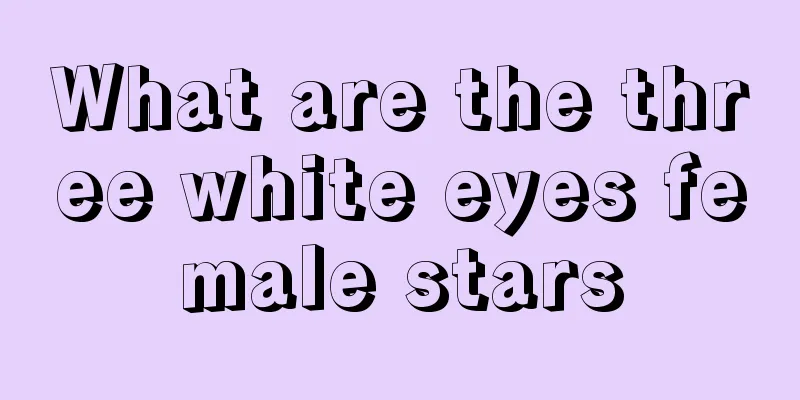 What are the three white eyes female stars