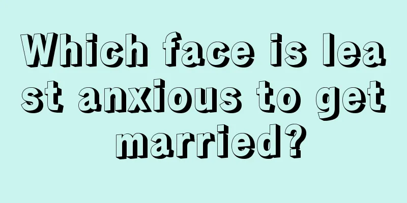 Which face is least anxious to get married?