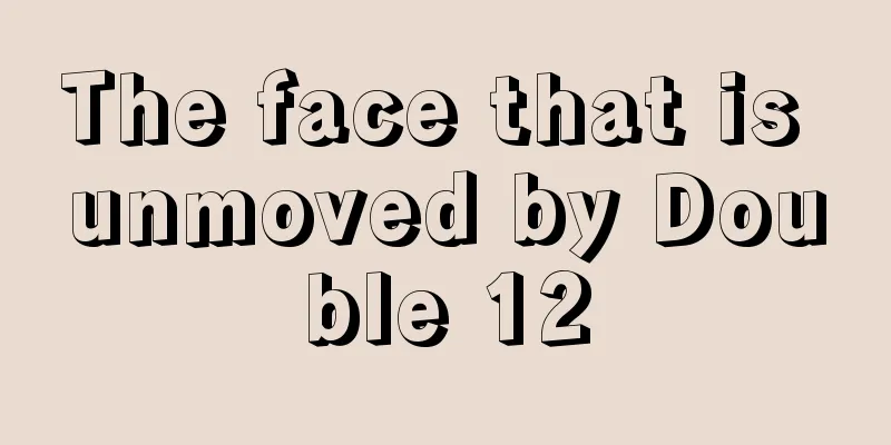 The face that is unmoved by Double 12