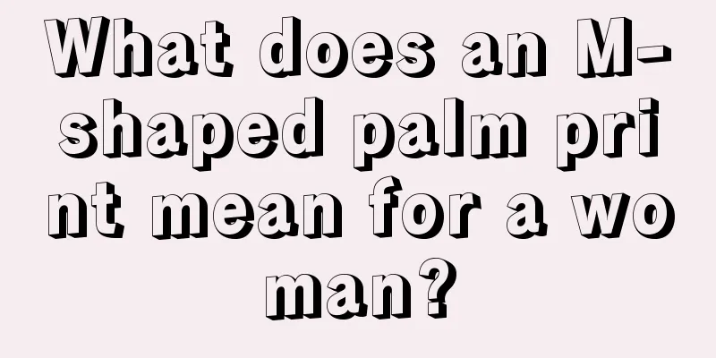 What does an M-shaped palm print mean for a woman?