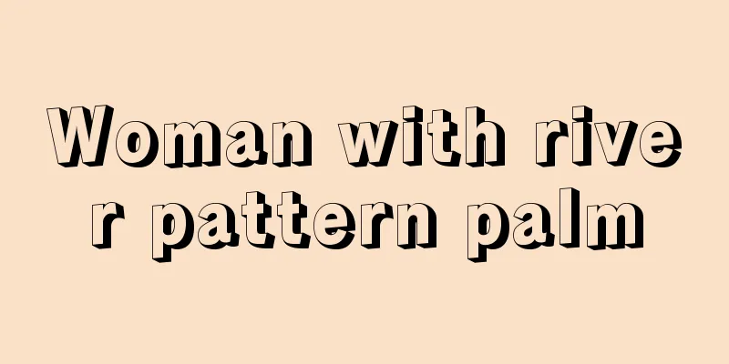Woman with river pattern palm