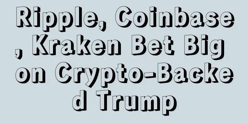 Ripple, Coinbase, Kraken Bet Big on Crypto-Backed Trump