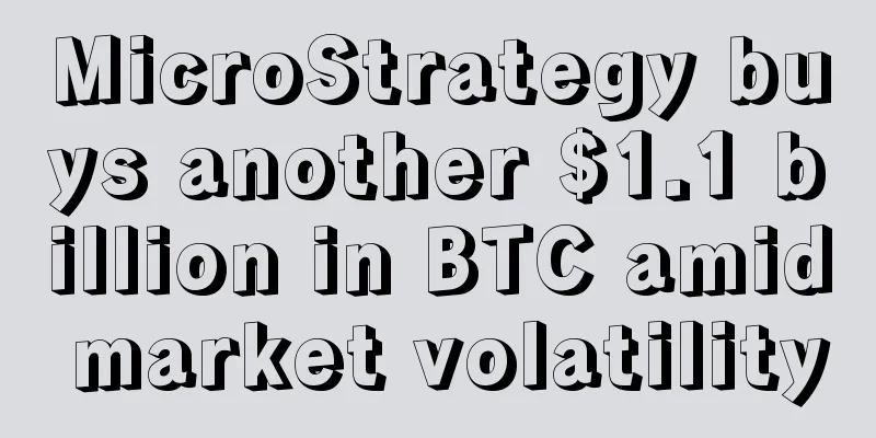 MicroStrategy buys another $1.1 billion in BTC amid market volatility
