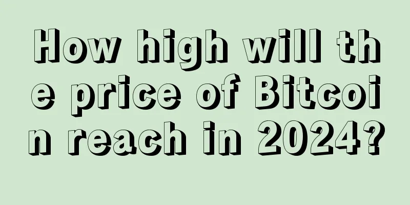 How high will the price of Bitcoin reach in 2024?