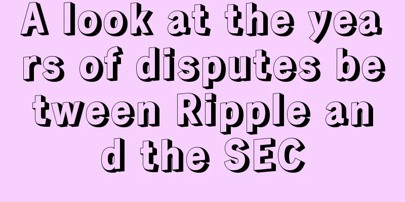 A look at the years of disputes between Ripple and the SEC