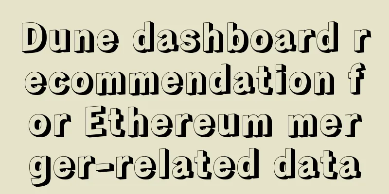 Dune dashboard recommendation for Ethereum merger-related data