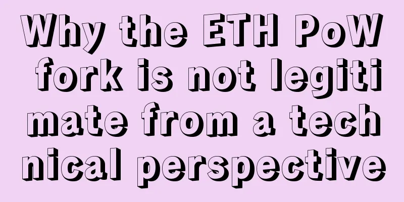 Why the ETH PoW fork is not legitimate from a technical perspective