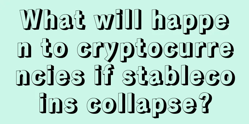 What will happen to cryptocurrencies if stablecoins collapse?