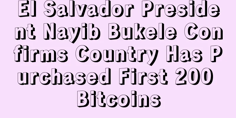 El Salvador President Nayib Bukele Confirms Country Has Purchased First 200 Bitcoins