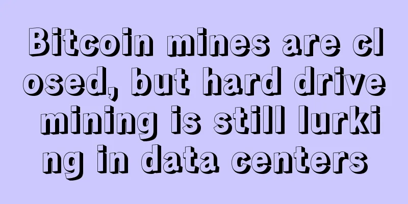 Bitcoin mines are closed, but hard drive mining is still lurking in data centers