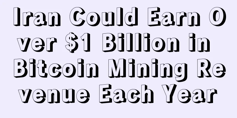 Iran Could Earn Over $1 Billion in Bitcoin Mining Revenue Each Year