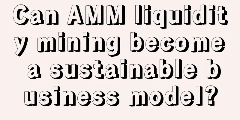 Can AMM liquidity mining become a sustainable business model?