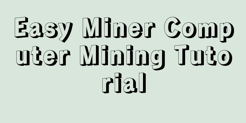 Easy Miner Computer Mining Tutorial
