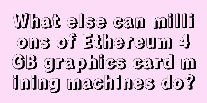 What else can millions of Ethereum 4GB graphics card mining machines do?