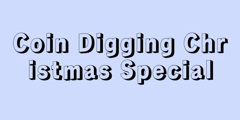 Coin Digging Christmas Special