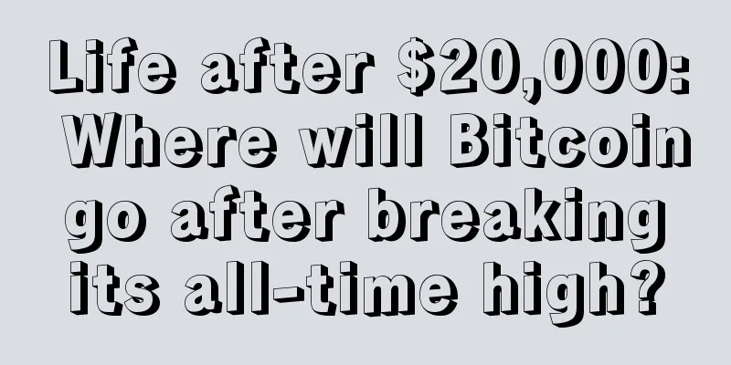 Life after $20,000: Where will Bitcoin go after breaking its all-time high?