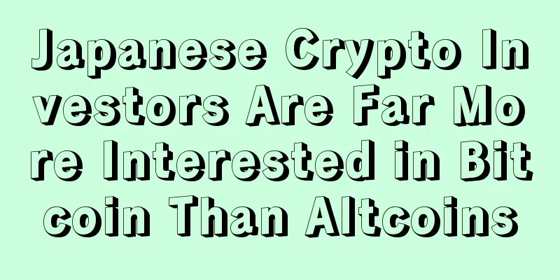 Japanese Crypto Investors Are Far More Interested in Bitcoin Than Altcoins