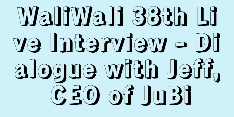 WaliWali 38th Live Interview - Dialogue with Jeff, CEO of JuBi