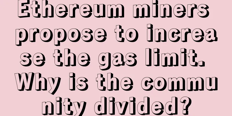 Ethereum miners propose to increase the gas limit. Why is the community divided?